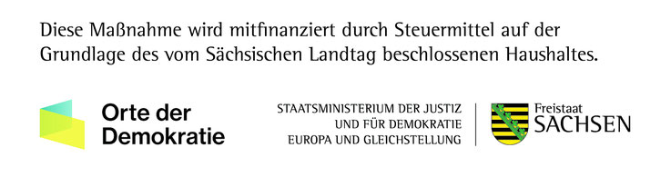 Förderlogo zum Programm Orte der Demokratie, finanziert vom Sächsischen Staatsministerium der Justiz und für Demokratie, Europa und Gleichstellung.