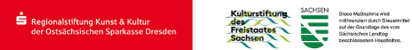 Logo der Regionalstiftung Kunst und Kultur der Ostsächsischen Sparkasse Dresden und Förderlogo der Kulturstiftung des Freistaates Sachsen